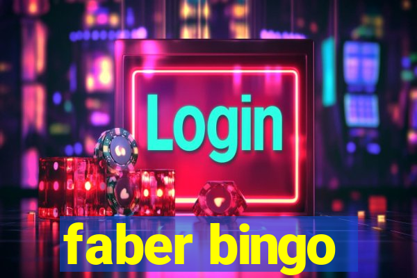 faber bingo