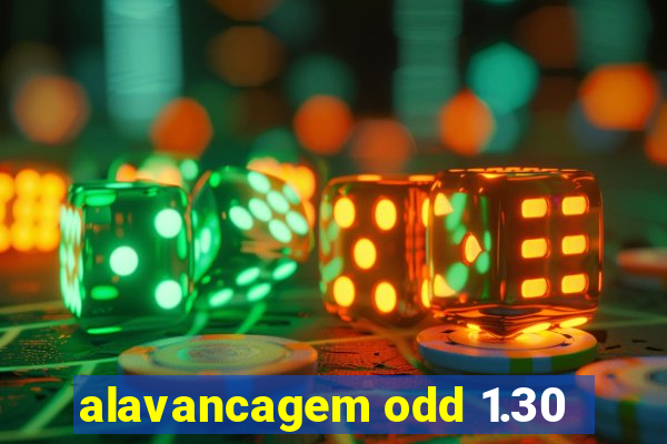 alavancagem odd 1.30