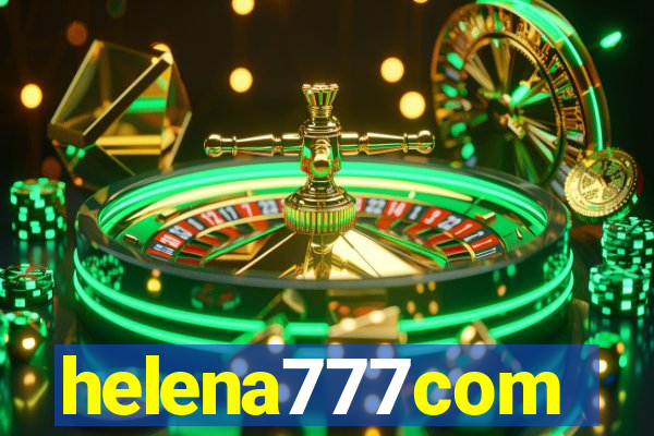 helena777com