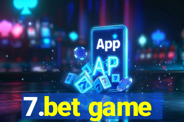 7.bet game