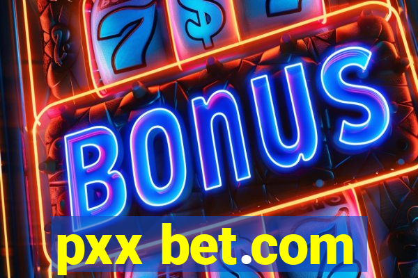 pxx bet.com