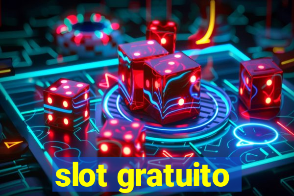 slot gratuito