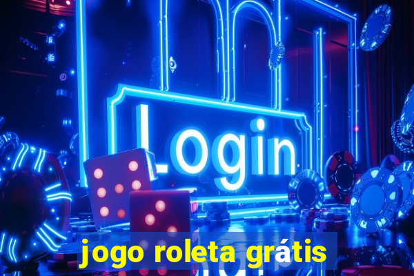 jogo roleta grátis