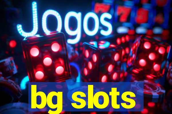 bg slots