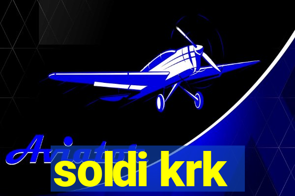 soldi krk