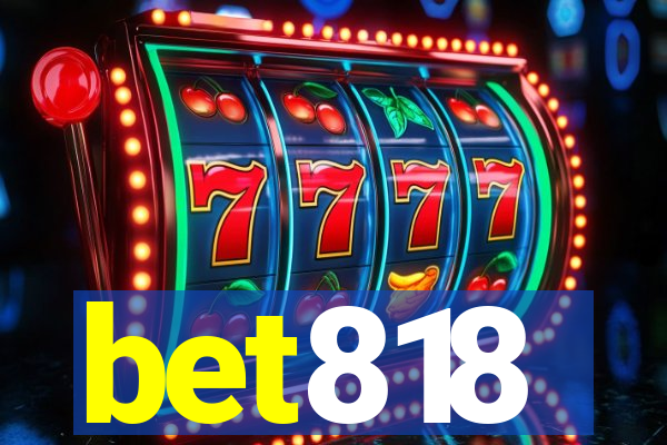 bet818