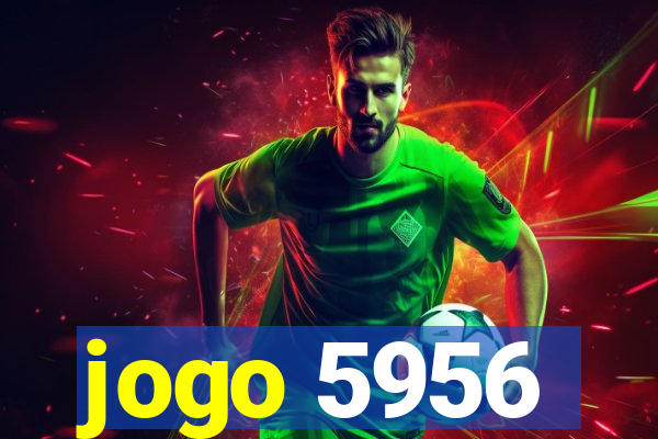 jogo 5956