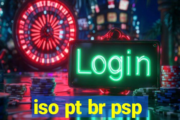 iso pt br psp