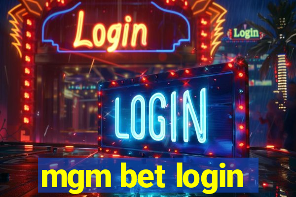 mgm bet login