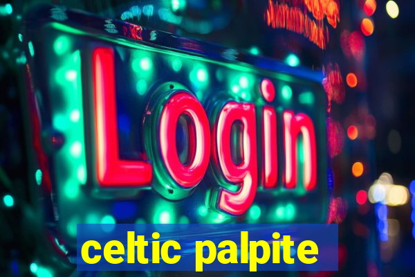 celtic palpite