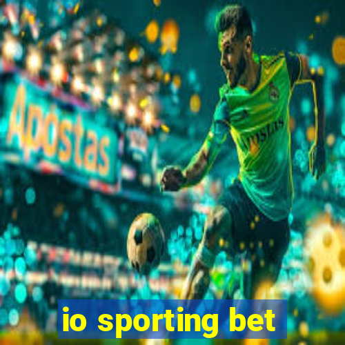 io sporting bet