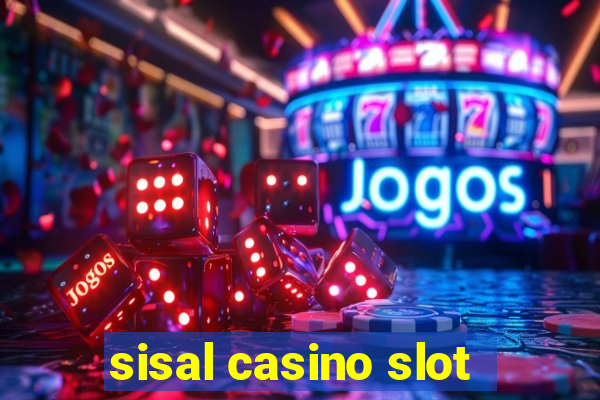 sisal casino slot