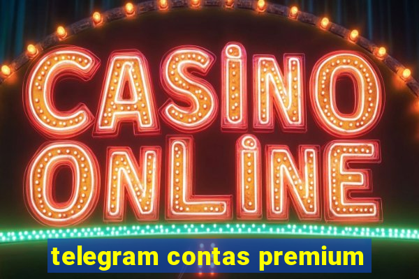 telegram contas premium