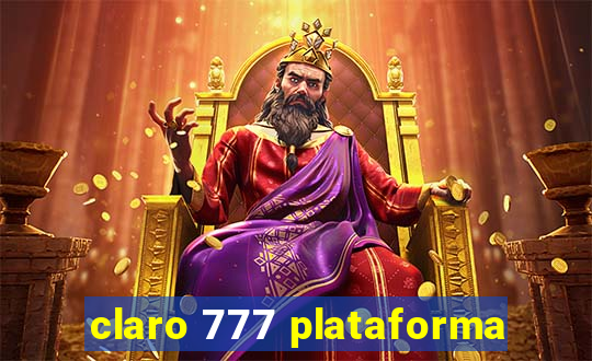 claro 777 plataforma