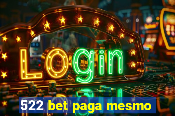 522 bet paga mesmo