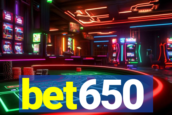 bet650