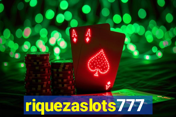 riquezaslots777