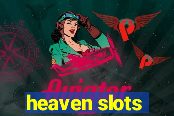 heaven slots