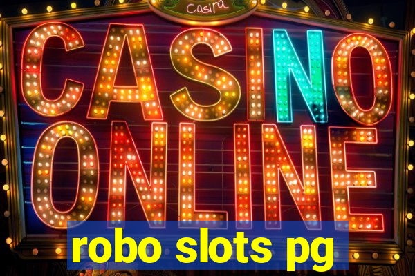 robo slots pg