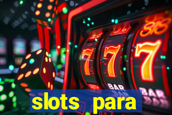 slots para máquinas de frutas