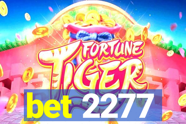 bet 2277