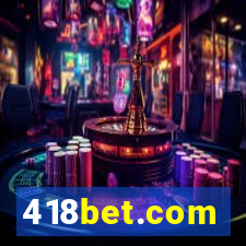 418bet.com