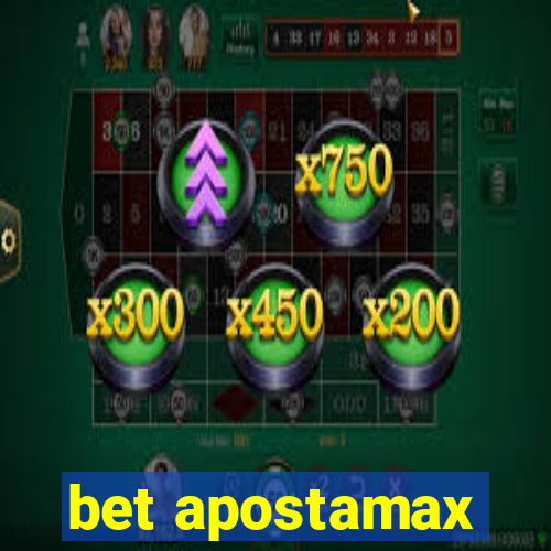 bet apostamax