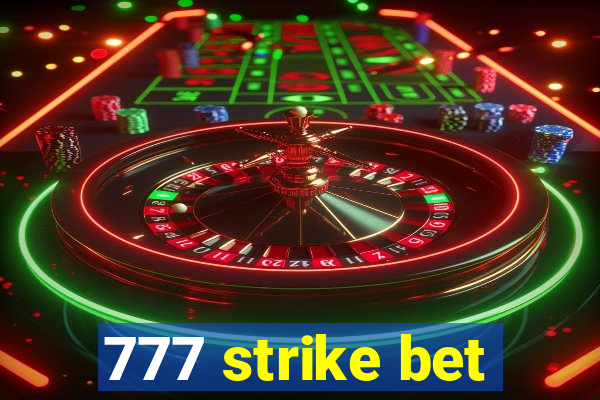 777 strike bet