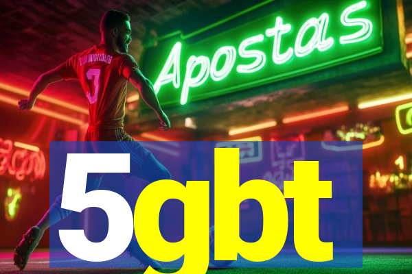 5gbt