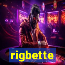 rigbette