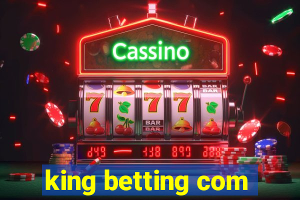 king betting com