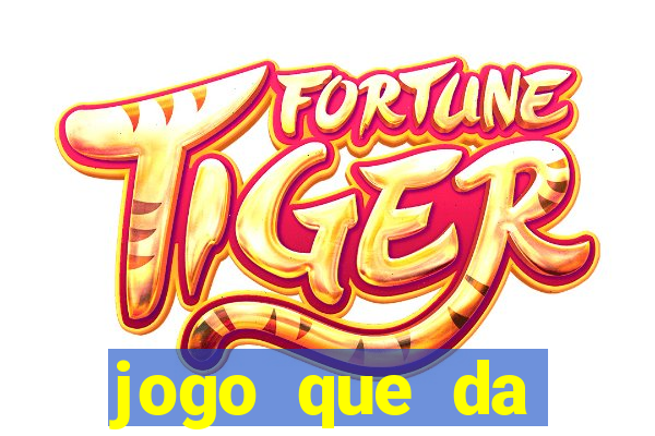 jogo que da dinheiro de verdade via pix