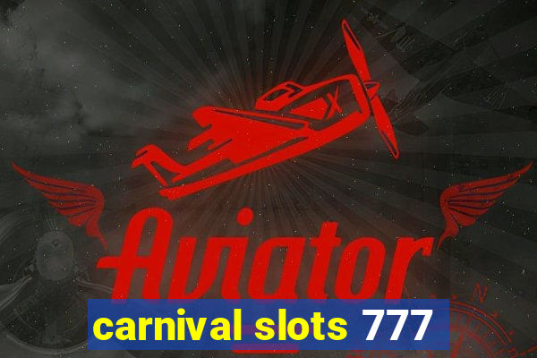 carnival slots 777