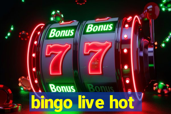 bingo live hot