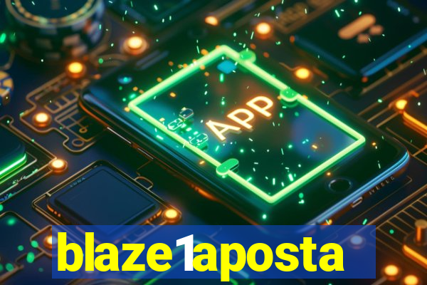 blaze1aposta