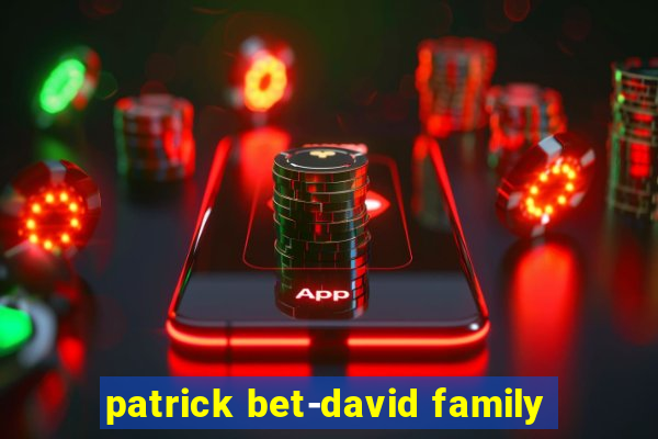 patrick bet-david family