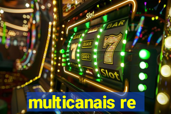 multicanais re