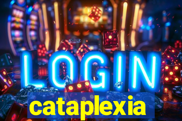 cataplexia