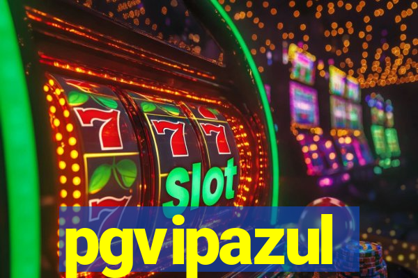 pgvipazul