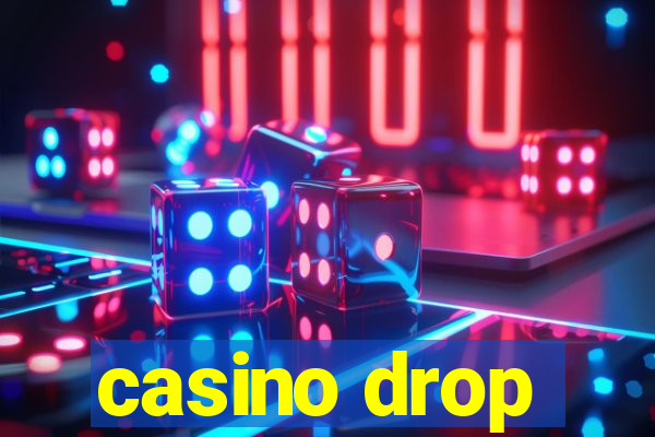 casino drop