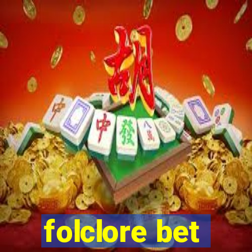 folclore bet