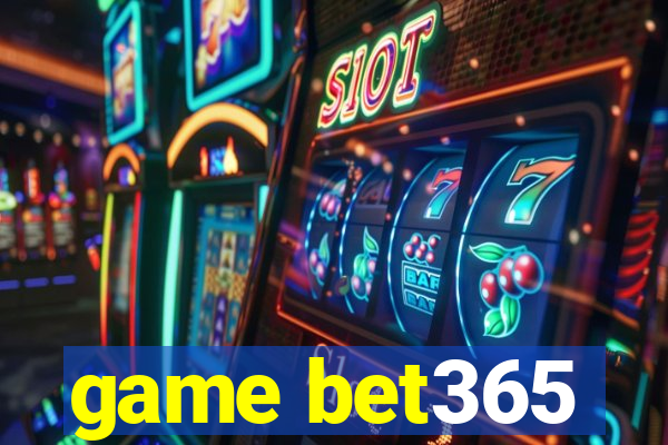 game bet365