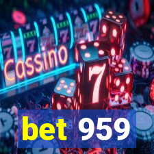 bet 959