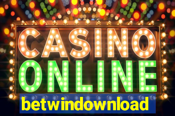 betwindownload