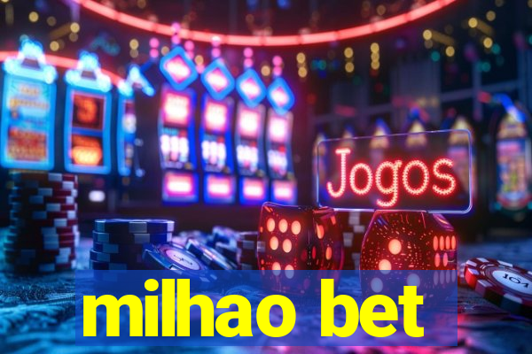 milhao bet