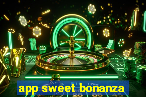 app sweet bonanza