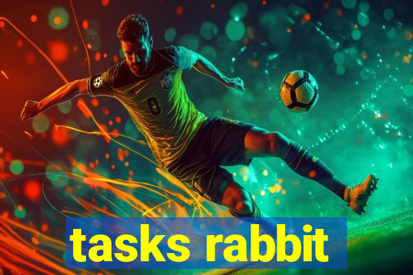 tasks rabbit