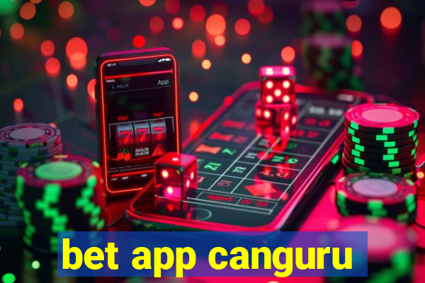 bet app canguru