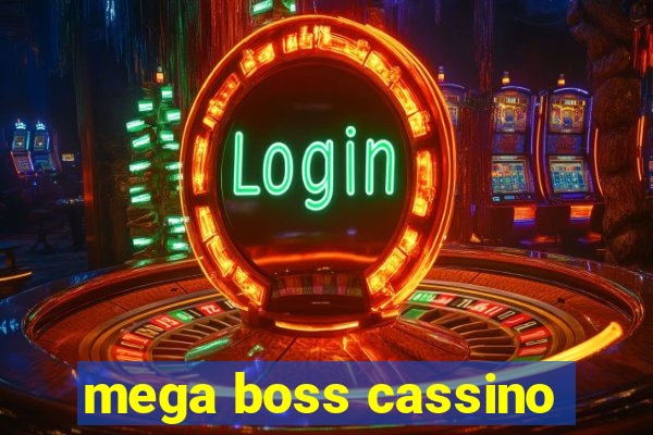 mega boss cassino