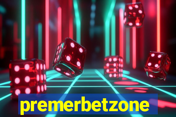 premerbetzone